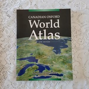 Canadian Oxford World Atlas 6th Edition Quentin H. Stanford General Edition